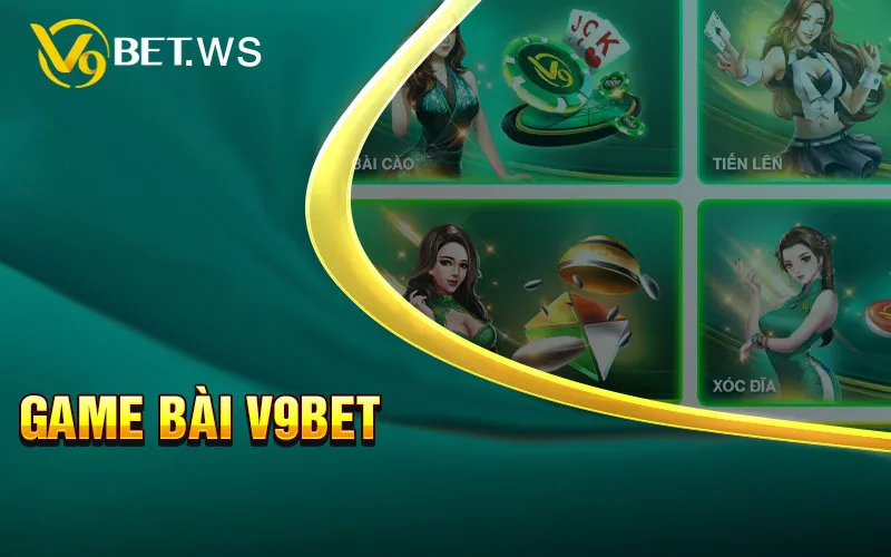 V9Bet có nhiều thể loại game bài phổ biến